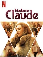 Мадам Клод (2021) – секс сцены